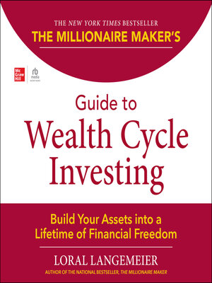 The Millionaire Maker's Guide to Wealth Cycle Investing - Audiobook